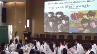 2017年安徽省高中英語優質課評比大賽視頻Unit5 The band that wasn't(馬鞍山市張桂霞)